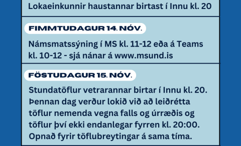 Mikilvægar dagsetningar á annarskilum og dagskrá matsdaga